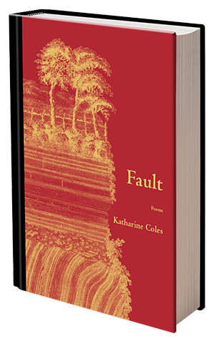 Fault by Katharine Coles