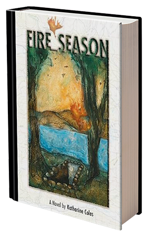 Fire Season by Katharine Coles